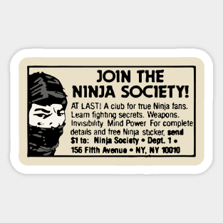 Join the Ninja society Sticker